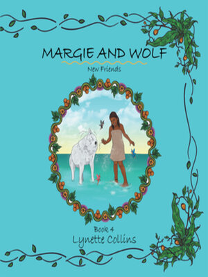 cover image of Margie and Wolf Book 4